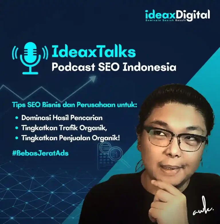 IdeaxTalks, Podcast SEO Indonesia bersama Andhika Wijaya Kurniawan